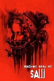Hacking Away at Saw movie poster