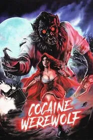 Poster do filme Cocaine Werewolf