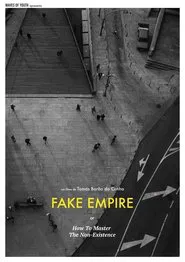 Fake Empire or How to Master The Non-Existence movie poster