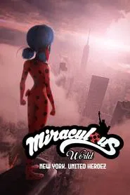 Miraculous World: New York, United HeroeZ movie poster