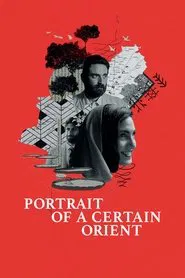 Portrait of a Certain Orient movie poster