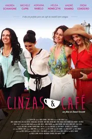 Cinzas e Café movie poster