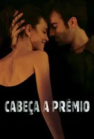 Cabeça a Prêmio movie poster