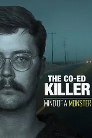 The Co-Ed Killer: Mind of a Monster movie poster