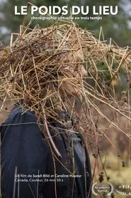 Le Poids du lieu, a virtual choreography in three acts. Act II: Field movie poster