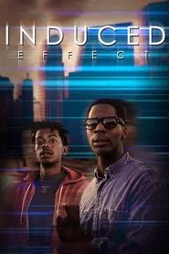 Induced Effect movie poster