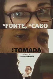 A Fonte, o Cabo e a Tomada movie poster