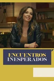 Encuentros inesperados tv show poster