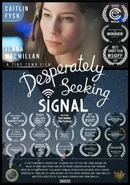 Desperately Seeking Signal movie poster