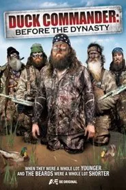 DUCK COMMANDER: BEFORE THE DYNASTY tv show poster