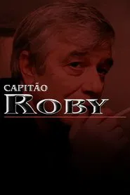 Poster da série Capitão Roby