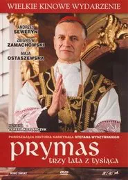 Prymas. Trzy lata z tysiąca movie poster