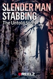 Slender Man Stabbing: The Untold Story movie poster