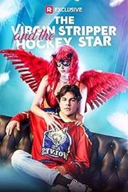 The Virgin Stripper and the Hockey Star movie poster