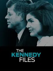 Poster da série Os Arquivos da Família Kennedy