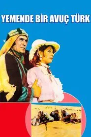 Yemen'de Bir Avuç Türk movie poster