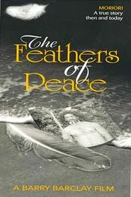 The Feathers of Peace movie poster