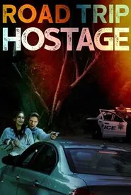 Road Trip Hostage movie poster