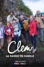 Poster do filme Clem : La rando en famille