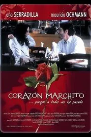 Corazón marchito movie poster