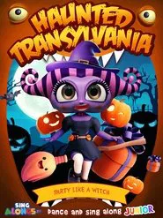 Haunted Transylvania: Party Like A Witch movie poster