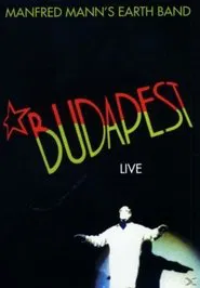 Manfred Mann's Earth Band - Live In Budapest movie poster