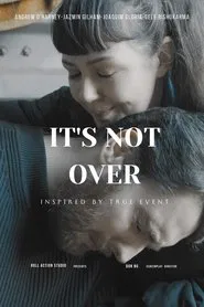 Poster do filme It's Not Over