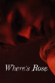 Where’s Rose movie poster