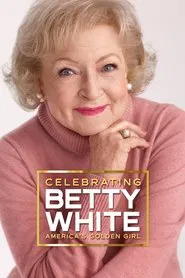 Poster do filme Celebrating Betty White: America's Golden Girl