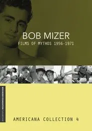 Bob Mizer: Films Of Mythos 1955-1971 movie poster