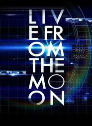 Live from the Moon movie poster