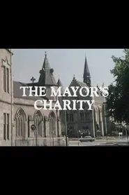 The Mayor's Charity movie poster