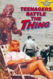 Teenagers Battle the Thing movie poster