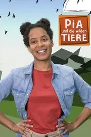 Pia und die wilden Tiere tv show poster