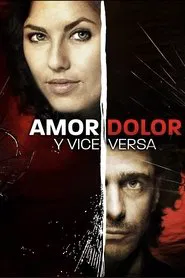 Love, Pain and Vice Versa movie poster