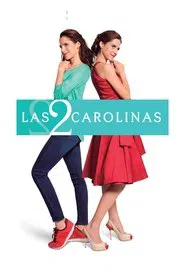 Poster da série Las 2 Carolinas