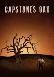 Capstone's Oak movie poster