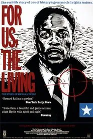 For Us, the Living: The Story of Medgar Evers movie poster