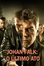 Poster do filme Johan Falk: O Último Ato