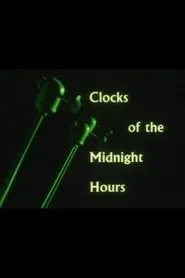 Clocks of the Midnight Hours movie poster