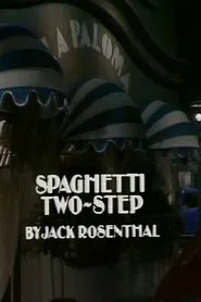 Spaghetti Two-Step movie poster