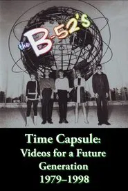 The B-52's Time Capsule: Videos for a Future Generation movie poster