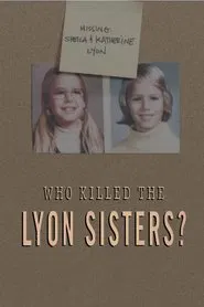 Who Killed the Lyon Sisters? movie poster