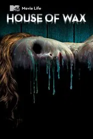 Movie Life: House of Wax tv show poster