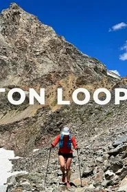 Running 62 km around Grand Teton National Park - GRAND TETON LOOP movie poster