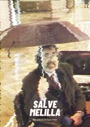 Salve Melilla movie poster