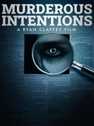 Murderous Intentions movie poster
