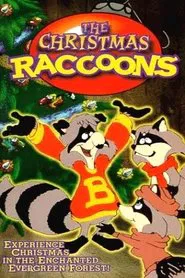 The Christmas Raccoons movie poster