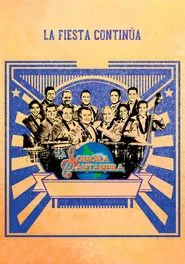 La Sonora Santanera - La Fiesta Continúa movie poster