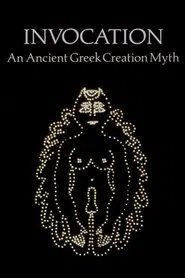 Invocation: An Ancient Greek Creation Myth movie poster
